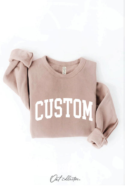 Custom Graphic Sweatshirt