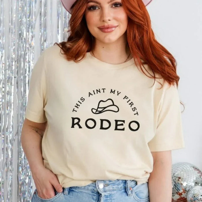 This Aint My FIrst Rodeo T-Shirt